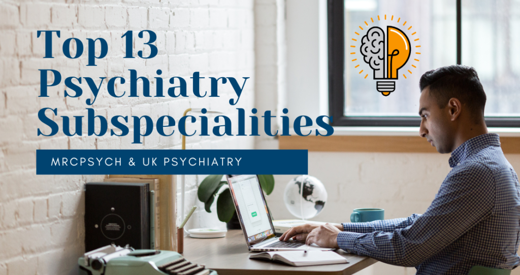 Psychiatry subspecialities