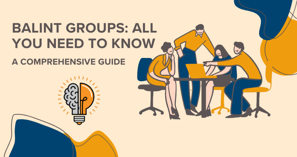 Balint Groups All You Need to Know A Comprehensive Guide